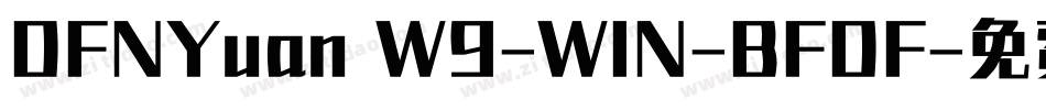 DFNYuan W9-WIN-BFDF字体转换